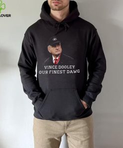 Vince Dooley our finest dawg Georgia Football coach t hoodie, sweater, longsleeve, shirt v-neck, t-shirt