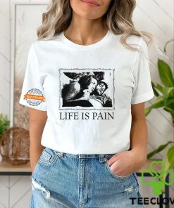 Sunshine Life Is Pain Shirt