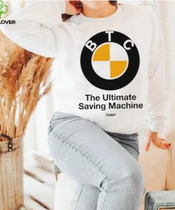 bmw btc the ultimate saving machine logo shirt shirt trang