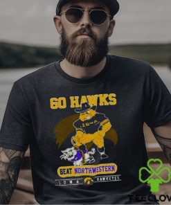 Iowa Hawkeyes Go Hawks Beat Northwestern Football T Shirt