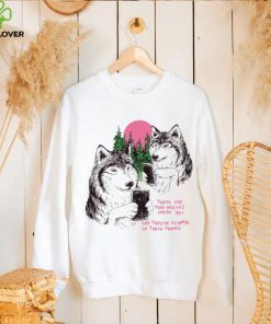 Two Wolves on their Phones there are two wolves inside you and they’re always on their Phones shirt