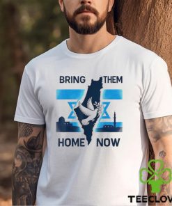 Israel Bring Them Home Now Shirt 2 Israel Bring Them Home Now Shirt