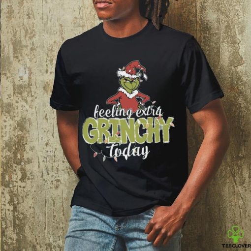 Feeling Extra Grinchy Today Christmas hoodie, sweater, longsleeve, shirt v-neck, t-shirt