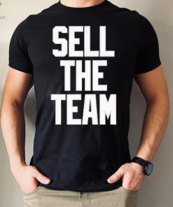 Sell The Team Chicago White Sox Shirt