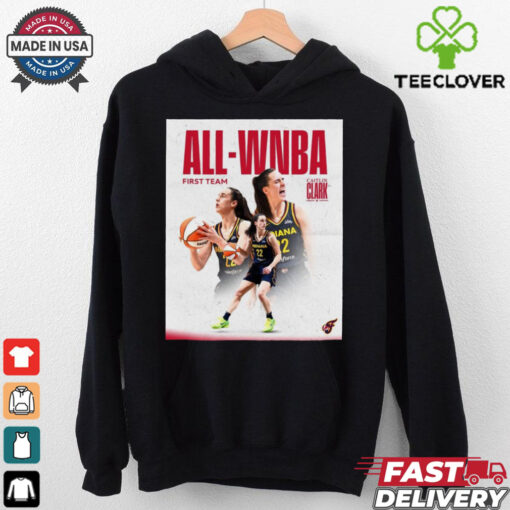 congratulations to Caitlin Clark on being named to All WNBA First Team hoodie, sweater, longsleeve, shirt v-neck, t-shirt