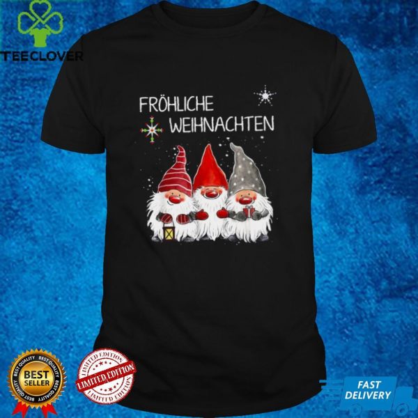 Gnomes Frohliche Weihnachten Christmas Shirt