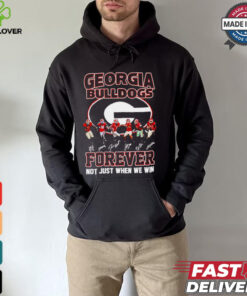 Georgia Bulldogs forever not just when we win shirt 2 Georgia Bulldogs forever not just when we win shirt