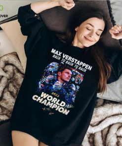 Max Verstappen Back To Back To Back 2023 World Champion T Shirt 2 Max Verstappen Back To Back To Back 2023 World Champion T Shirt