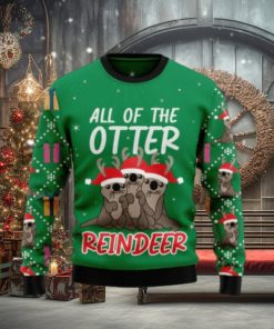 All of the otter reindeer Christmas sweater