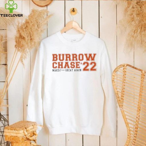 Super Bowl LVI 2022 Cincinnati Bengals Burrow Chase 2022 make Chnci great again hoodie, sweater, longsleeve, shirt v-neck, t-shirt