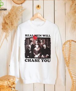 Real men will chase you Halloween shirt 2 Real men will chase you Halloween shirt