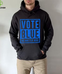 Vote Blue No Matter Who Presidential Election 2024 Democrats T Shirt