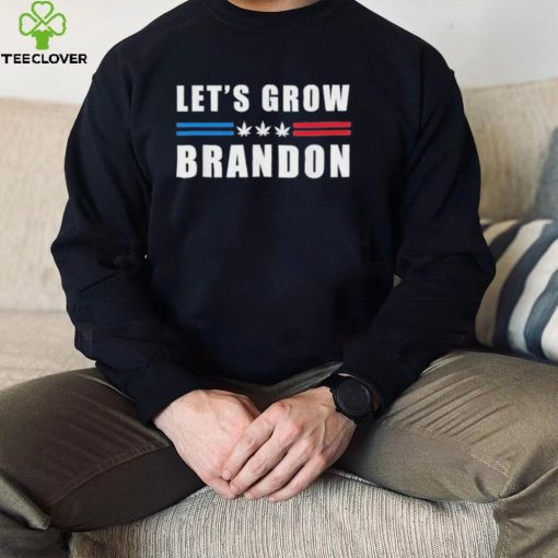 Lets Grow Brandon Funny Dank Brandon Biden Marijuana Weed T Shirt0