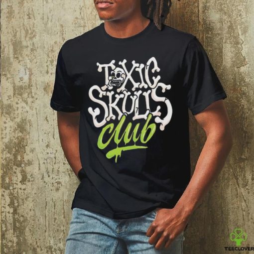 Official Toxic Skulls Club This Gon’ Be Our Year 2023 Shirt