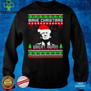 donald Trump make Christmas great again Christmas shirt