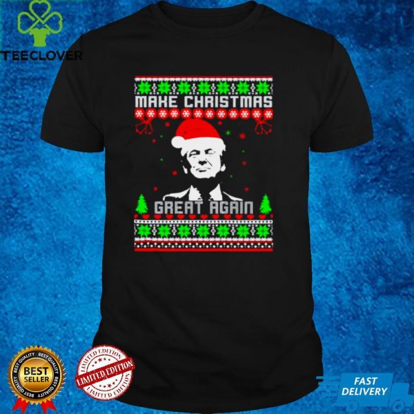 donald Trump make Christmas great again Christmas hoodie, sweater, longsleeve, shirt v-neck, t-shirt