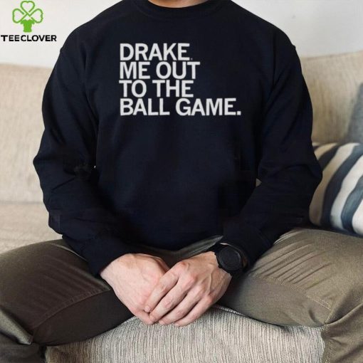 drake me out to the ball game Drake Bulldogs hoodie, sweater, longsleeve, shirt v-neck, t-shirt