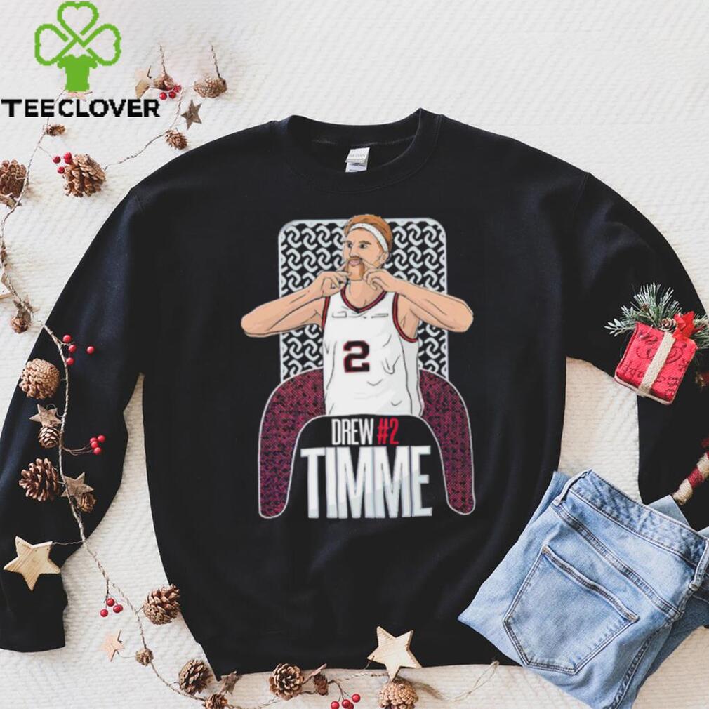 drew timme goal drew time shirt shirt drew timme goal drew time shirt shirt