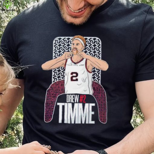 drew timme goal drew time shirt shirt
