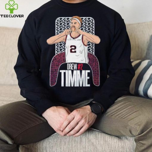 drew timme goal drew time shirt shirt