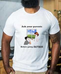 Ask Your Parents Before Going Offline Shirt