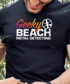 Geeky Beach metal detecting logo shirt 3 Geeky Beach metal detecting logo shirt