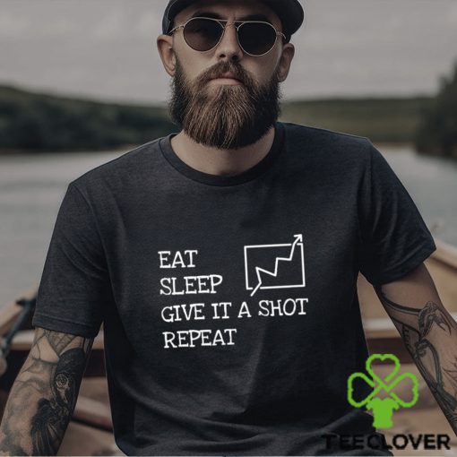 eat sleep give it a shot repeat 2023 hoodie, sweater, longsleeve, shirt v-neck, t-shirt