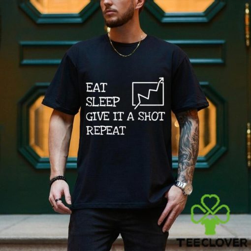 eat sleep give it a shot repeat 2023 hoodie, sweater, longsleeve, shirt v-neck, t-shirt