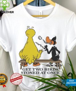 Get Two Birds Stoned At Once Shirt