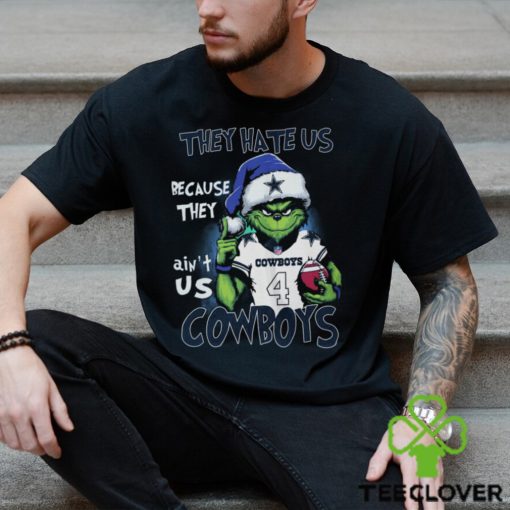 Grnch They Hate Us Because They Ain’t Us Cowboys Shirt