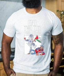 End Two Tier Policing Shirt