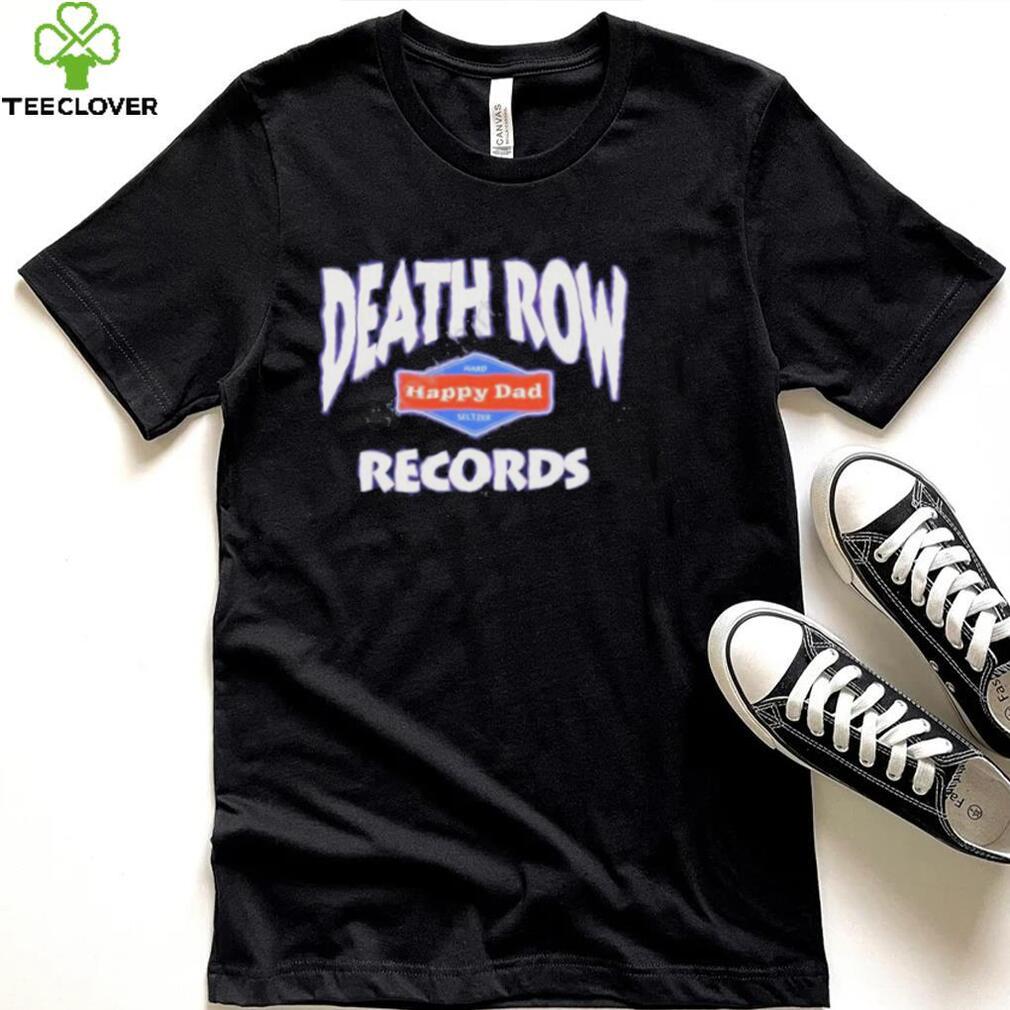 Happy dad death row records shirt Happy dad death row records shirt