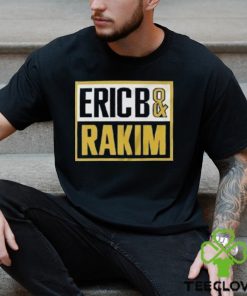 Eric B And Rakim American Hip Hop Shirt