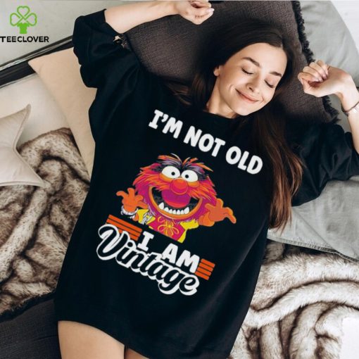 Muppet I’m not old I am Vintage 2023 Shirt