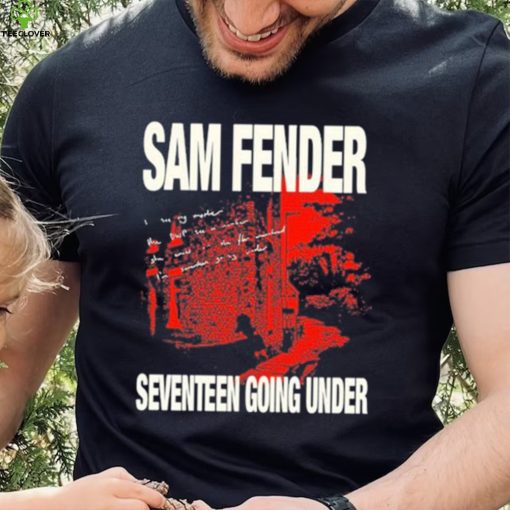 Sam Fender Seventeen Going Under T hoodie, sweater, longsleeve, shirt v-neck, t-shirt