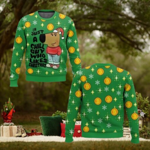 I’m Just a Chill Guy Who Likes Christmas Meme Ugly Sweater