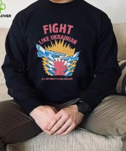 fight like ukrainian t shirt