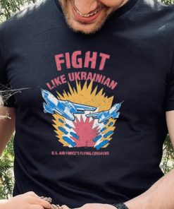 fight like ukrainian t shirt
