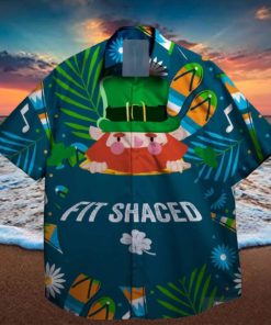 fit shaced and shamrocks st patrick day hawaiian shirt