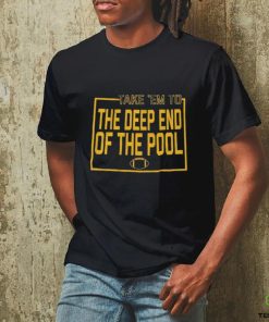 The Deep End Of The Pool Shirt