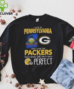 I Live In Pennsylvania Carolina And I Love The Packers Which Means I’m Pretty Much Hat Perfect Shirt