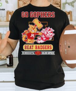 Go Gophers beat Badgers Minnesota Golden Gophers hoodie, sweater, longsleeve, shirt v-neck, t-shirt