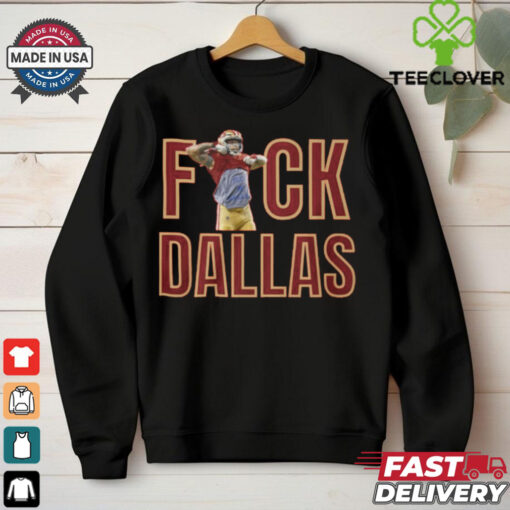 fuck Dallas shirt