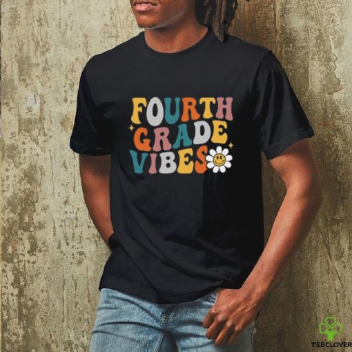 funny fourth grade vibes 2024 back to school T Shirt