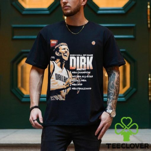 Welcome to hall of fame dirk nowitzki 2023 shirt