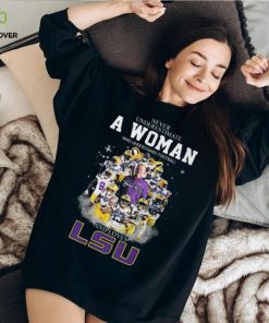 Never Underestimate A Womne Who Understand Football And Loves LSU Unisex T Shirt