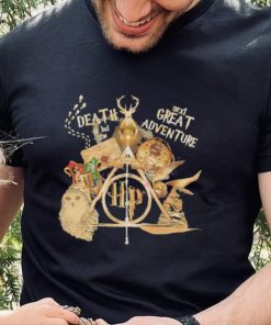 Death is but the next great adventure shirt
