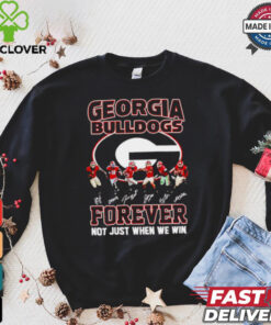 Georgia Bulldogs forever not just when we win shirt 1 Georgia Bulldogs forever not just when we win shirt