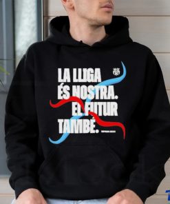 La Lliga Es Nostra El Futur Tambe Shirt 3 La Lliga Es Nostra El Futur Tambe Shirt