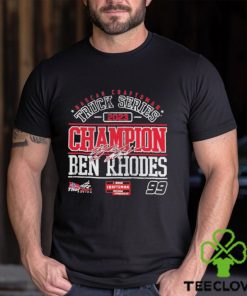 Nascar Craftsman Truck Series Champion 2023 Ben Rhodes Signature hoodie, sweater, longsleeve, shirt v-neck, t-shirt